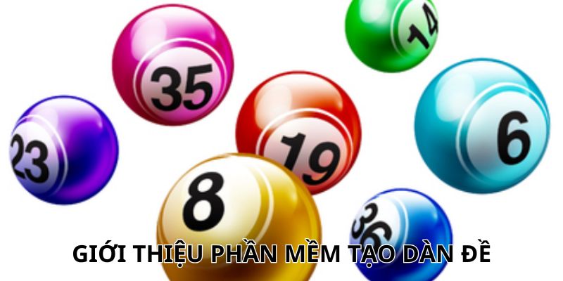 Đôi nét về phần mềm tạo ra dàn đề